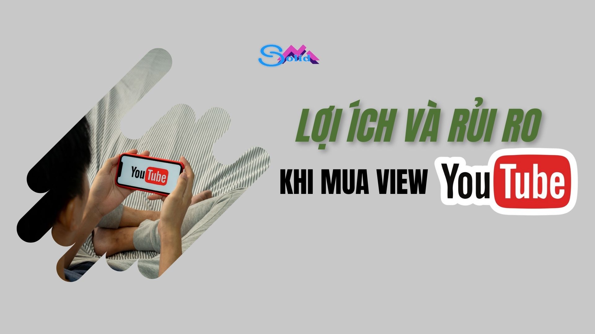 Lợi ích và rủi ro khi mua view YouTube